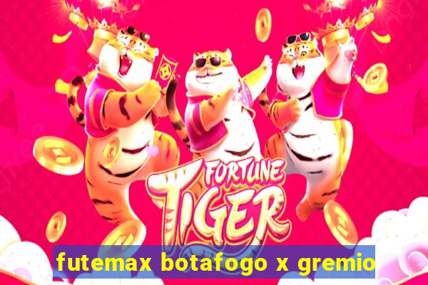 futemax botafogo x gremio